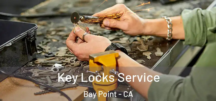  Key Locks Service Bay Point - CA