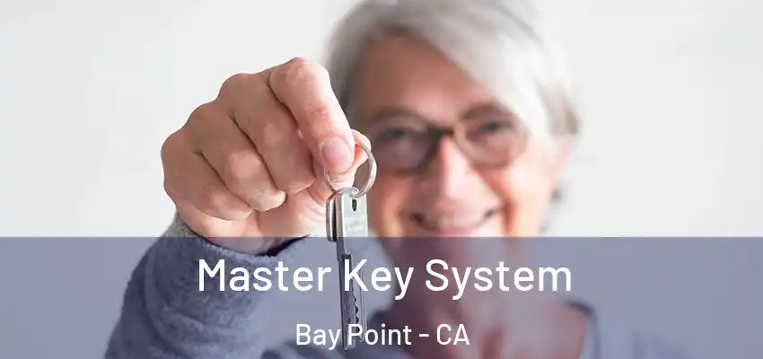  Master Key System Bay Point - CA